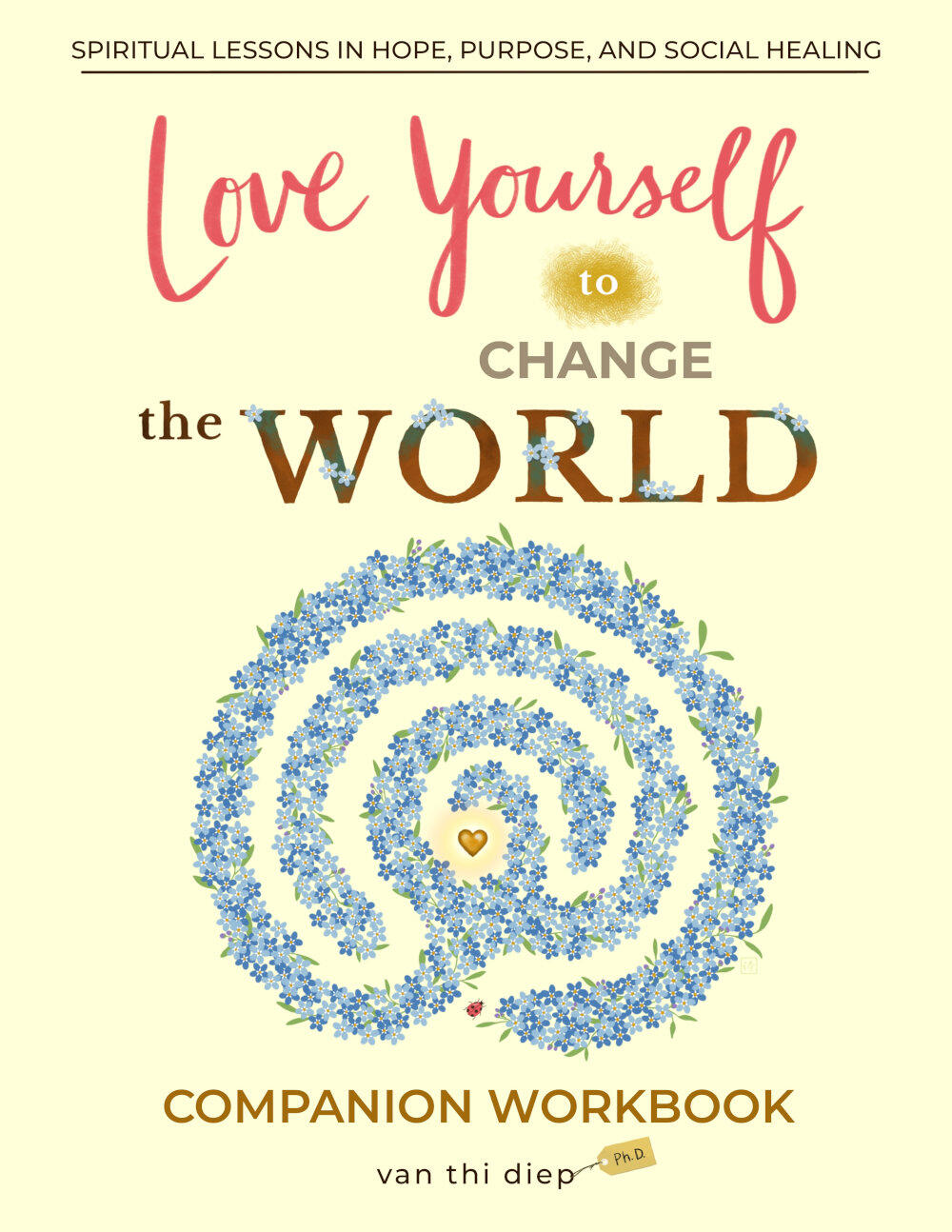 Love Yourself to Change the World Workbook companion workbook cover image